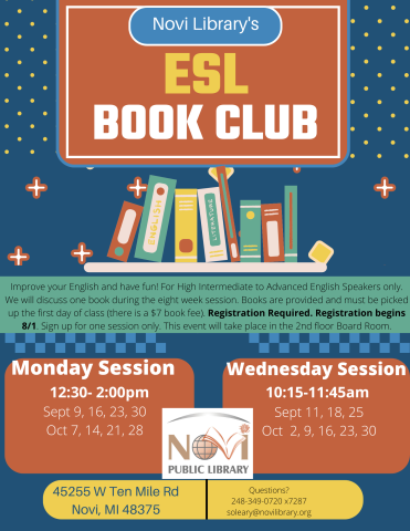 Improve your English and have fun! For High-Intermediate to Advanced English speakers only.  We will discuss one book during the eight-week session. Registration required. Books are provided must be picked up the book the 1st week of class.