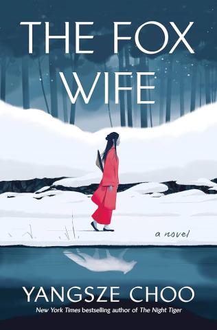 Cover of "The Fox Wife" by Yangsze Choo