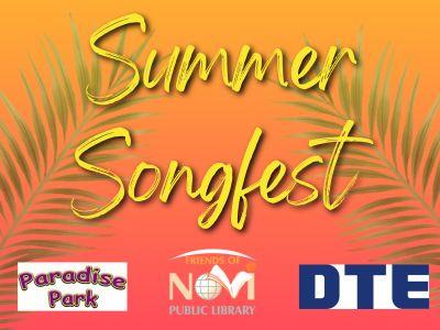 Summer Songfest and sponsor logos for Paradise Park, Friends of Novi Library & DTE
