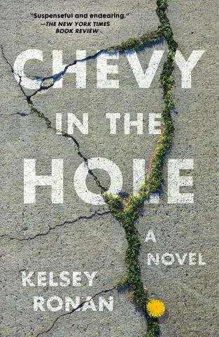 Cover of "Chevy in the Hole" by Kelsey Ronan