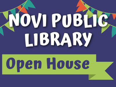 Text: Novi Library Open House, with clip art of flags in the background