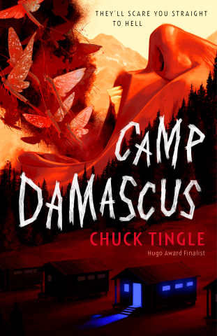 Front cover of the novel "Camp Damascus" by Chuck Tingle