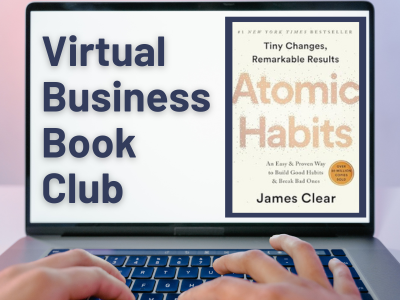 Image of a laptop. Screen has text that says Virtual Business Book Club. Screen also has a cover image of the book Atomic Habits.