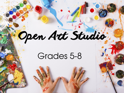 A messy art table with open paint jars, brushes, and a child’s hands covered in paint. Center text reads 'Open Art Studio – Grades 5–8.
