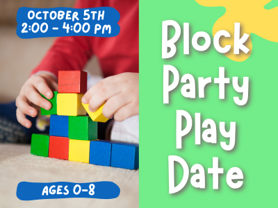 Promotional flyer for a children's event called "Block Party Play Date." On the left side, a young child is stacking colorful wooden blocks—red, yellow, blue, green—on a beige carpet. The text at the top reads "October 5th, 2:00 – 4:00 PM" in white lettering on a playful blue shape. At the bottom, it says "Ages 0–8" on a smaller blue shape. The right side of the flyer has a light green background with bold white text that reads "Block Party Play Date." A yellow abstract shape decorates the top right corner,
