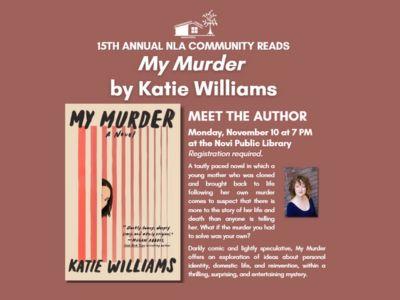 "Meet Author Katie Williams as she talks about her book My Murder"