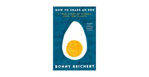 Cover of "How to Share an Egg" by Bonny Reichert. There is a blue background with an egg on the cover.