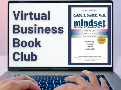 Graphic showing a laptop screen with the words “Virtual Business Book Club” on the left. On the right is the white book cover of Mindset: The New Psychology of Success by Carol S. Dweck, Ph.D., with colored stripes near the center.