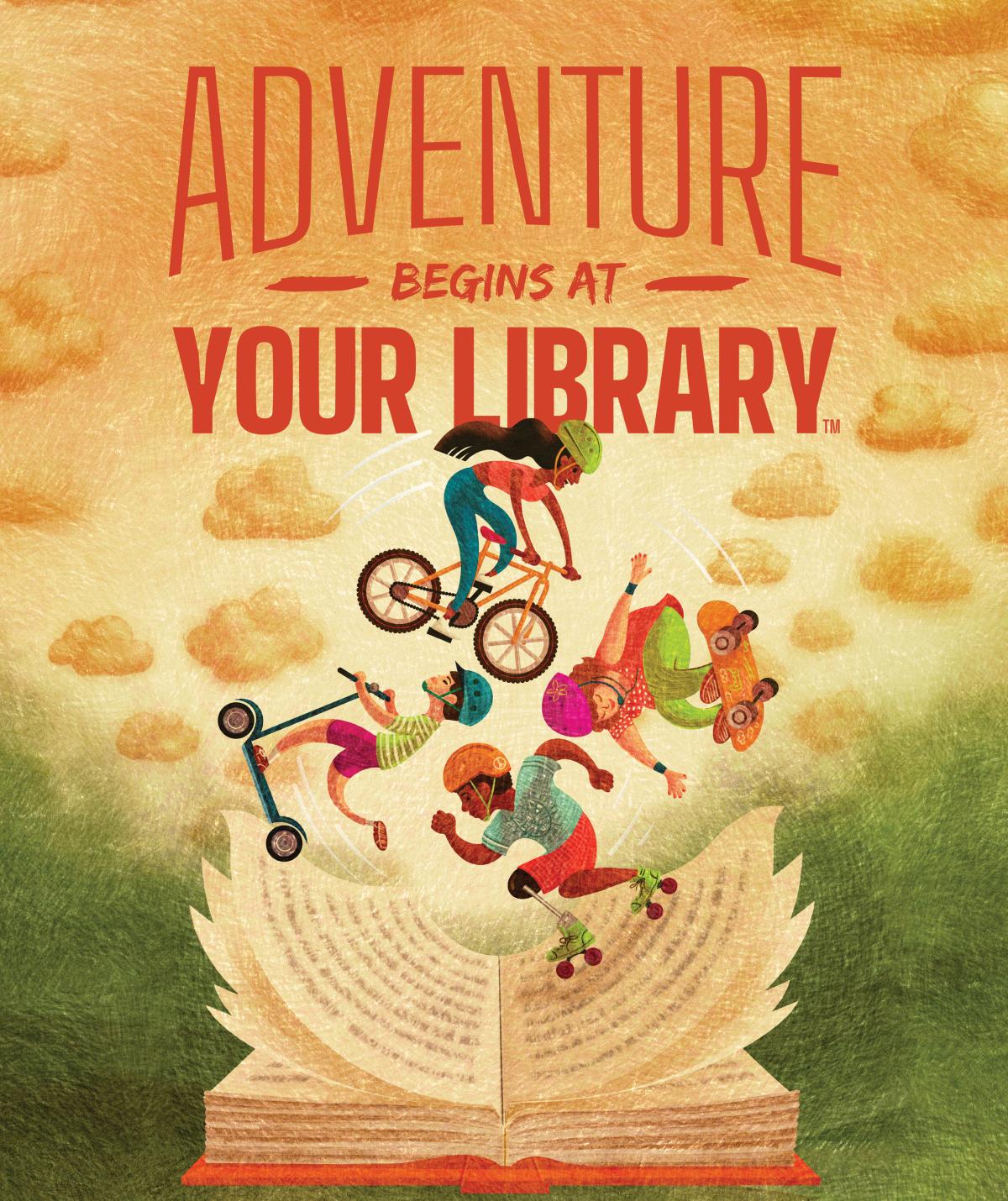 Adventure begins at your library