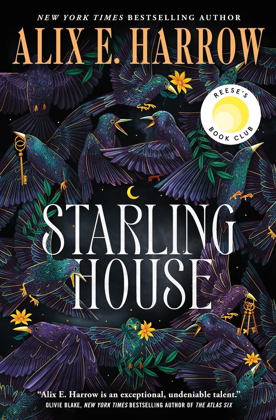 Front cover of the novel "Starling House" by Alix E. Harrow